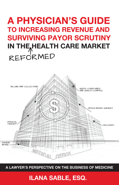 Health Law Book A Physician S Guide To Increasing Revenue