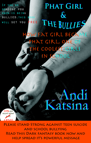 New Book About Bullying, 'Phat Girl And The Bullies' By Andi Katsina ...