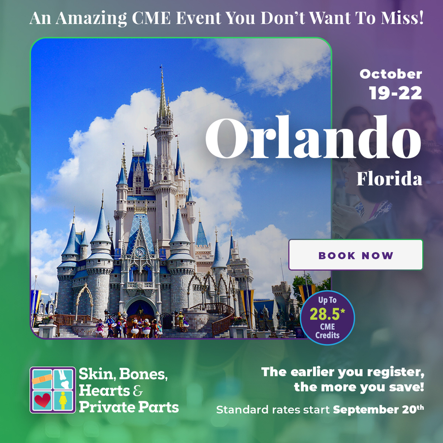 Skin, Bones, Hearts & Private Parts Hosts Orlando, Florida CME Conference