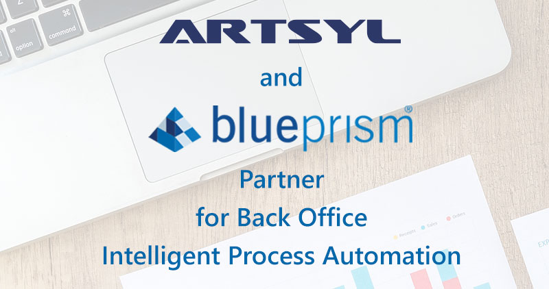 Artsyl Technologies and Blue Prism Partner for Back Office Intelligent Process Automation