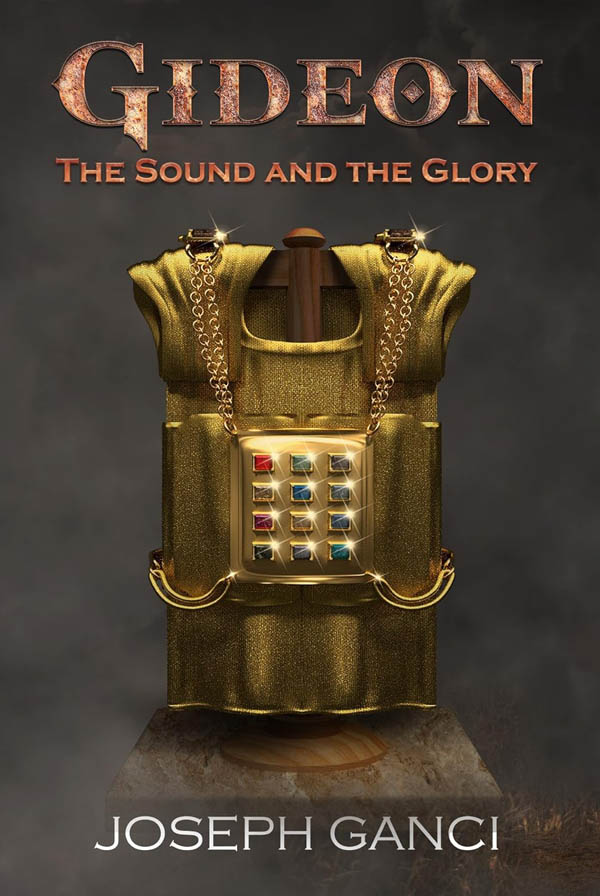 Christian Fiction Re-imagined – Bestselling Author Joseph Ganci Announces No Charge Download Of Bestselling Ebook, Gideon, The Sound And The Glory June 24 through June 28, 2024