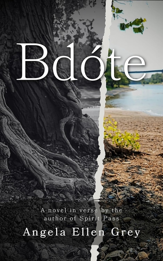 “Bdóte” YA/teen Poetry and Prose by Angela Ellen Grey and Editor Paige Peterson is Available Now at All Major Online Retailers