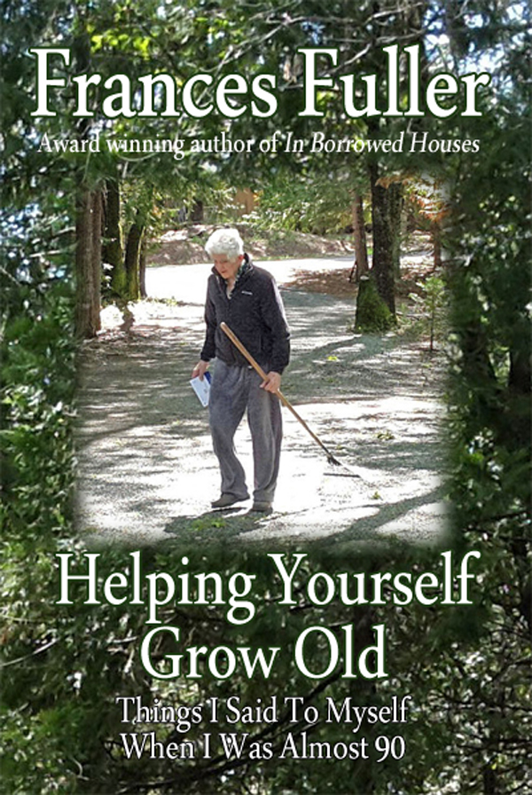 Assisted Living: What You Need To Know Before You Make A Decision – Will There Be Skilled Nursing Asks Bestselling Author Frances Fuller
