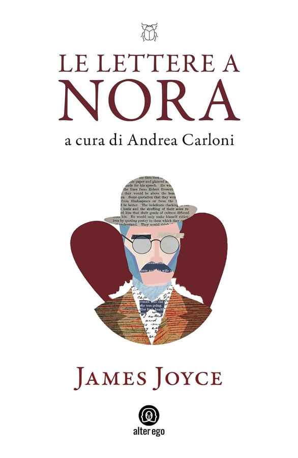 120 years after their first meeting, the daring love between James Joyce and his wife Nora lives again in the book edited by Italian Andrea Carloni