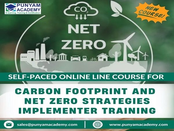 Punyam Academy is Thrilled to Launched its New E-Learning Course on Carbon Footprint and Net Zero Implementer Training