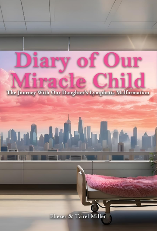 A Miracle Unfolds: “Diary of Our Miracle Child: The Journey With Our Daughter’s Lymphatic Malformation” Chronicles a Family’s Unwavering Faith and Daughter’s Defiance Against All Odds