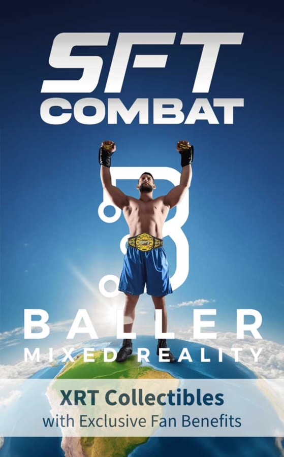 Baller Mixed Reality and SFT Combat Launch Exclusive XRT Tokens, Revolutionizing Fan Engagement