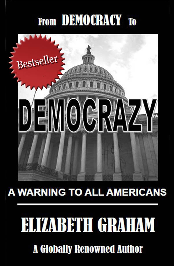 Russia Intends To “Bury” The United States By Working From Within Says Elizabeth Graham, Bestselling Author Of From Democracy To Democrazy