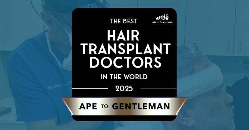 Anderson Center for Hair Named Among the “25 Best Hair Transplant Doctors in the World” for 7th Consecutive Year